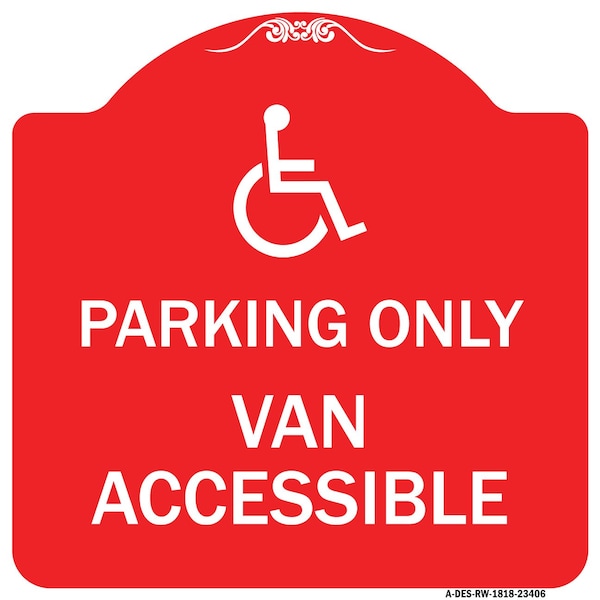 Parking Van Accessible W/ Graphic, Red & White Aluminum Architectural Sign, 18" x 18", RW-1818-23406